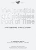 Bild zu The Inaudible and Noiseless Foot of Time  ISABELLE BORGES & CHRISTIAN HENKEL